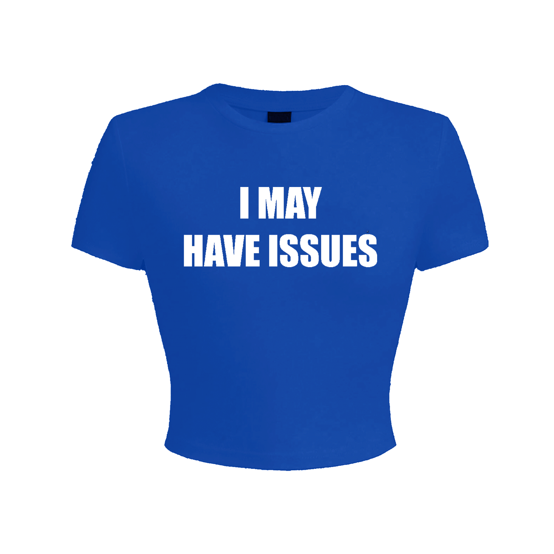 i may have issues blue baby tee